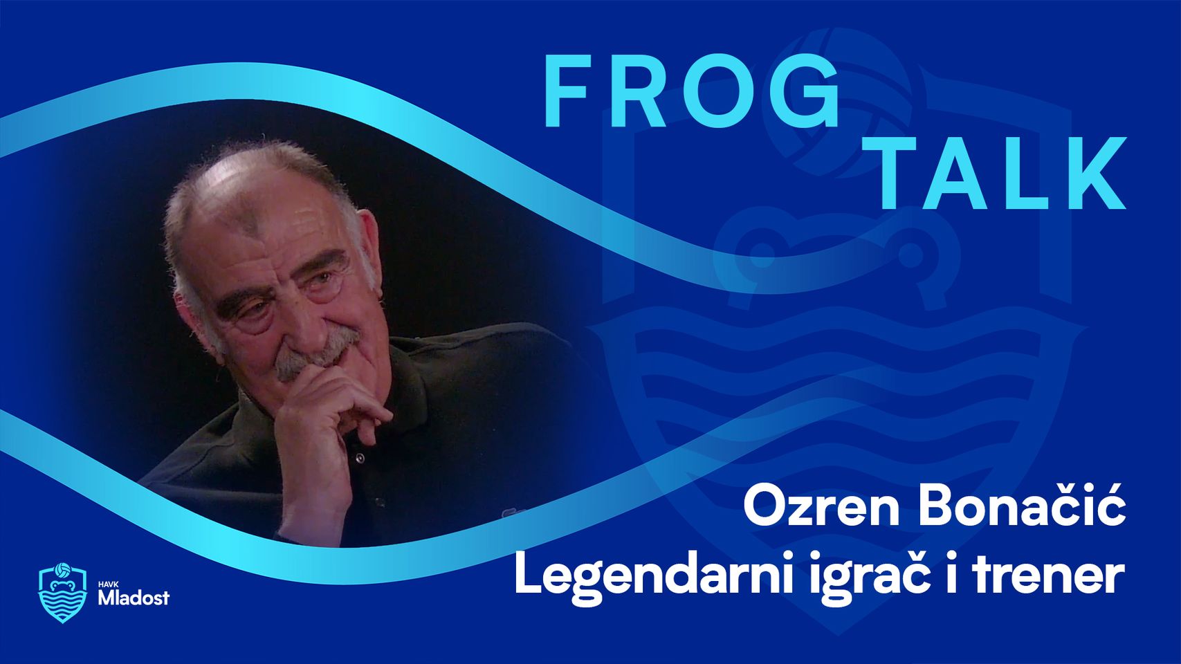 frog Talk – Ozren Bonačić – HAVK Mladost